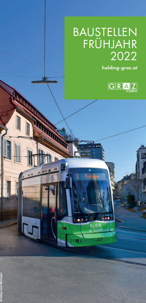 Bildtext: Grazer Straßenbahn als Bild und Überschrift &quot;Baustellenfrühjahr&quot; auf grünem Hintergrund mit weißer Schrift. (c) Holding Graz.