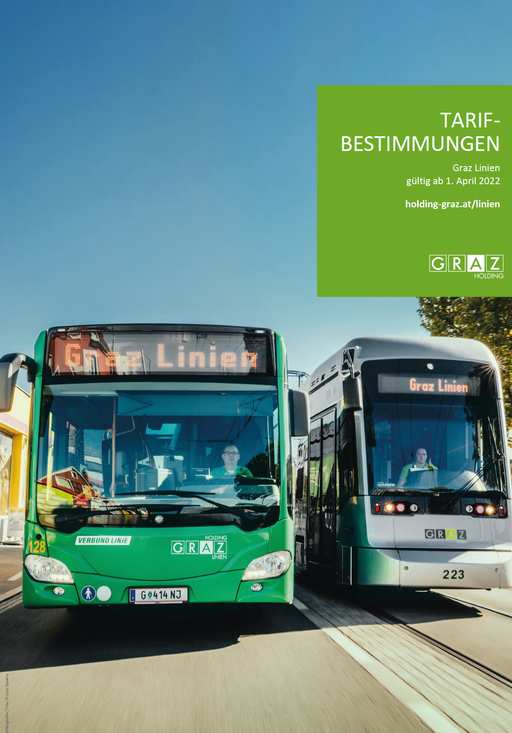 Bildtext: Linienbus und Straßenbahn nebeneinander. Text: Tarifbestimmungen der Graz Linien in weißer Schrift auf grünem Hintergrund. (c) Holding Graz .